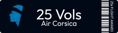 Vous commencez à connaître la compagnie ! 25 vols effectués, le ciel est à vous. 25 vols Air Corsica